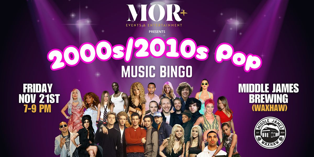 2000\u2019s-2010\u2019s Pop Music Bingo @ Middle James Brewing - Waxhaw