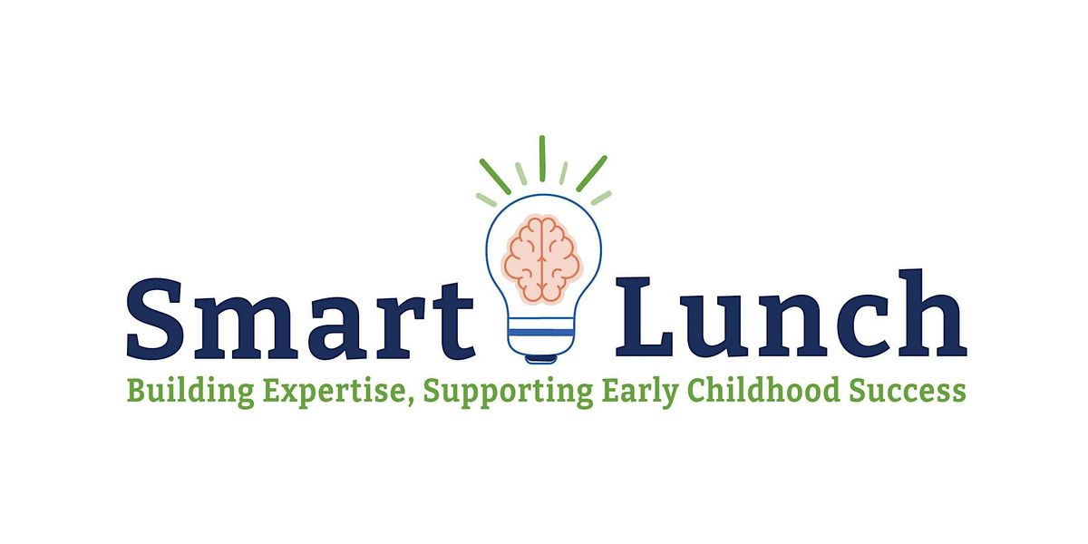 Smart Lunch! Simple Ways to Care for YOU While Caring for Others