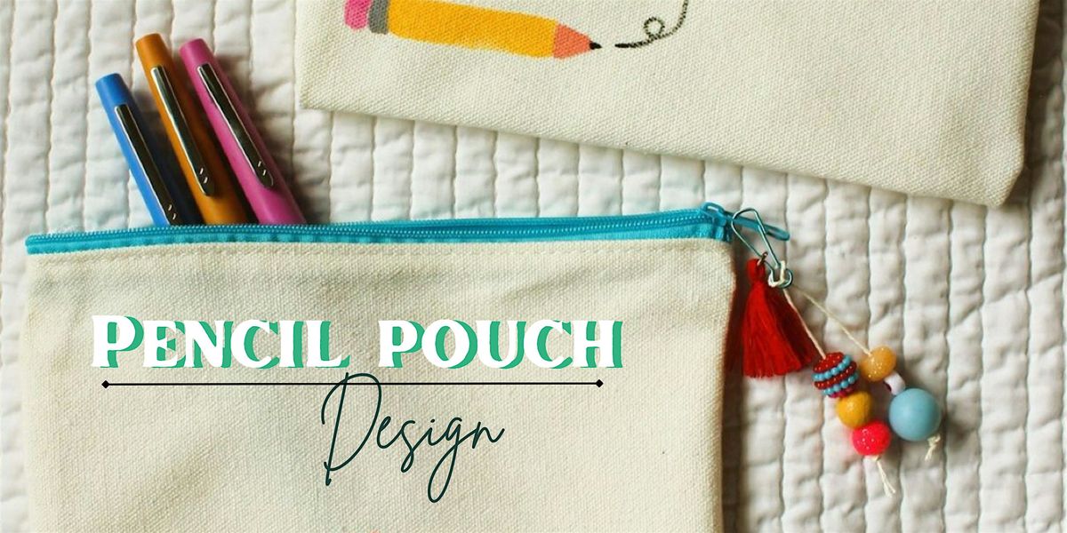 DIY Pencil Pouch Design