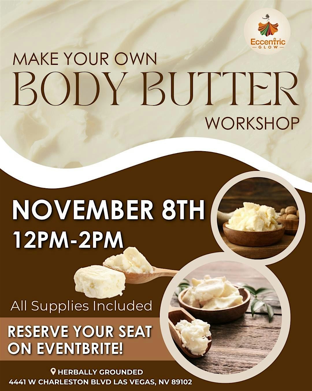 Eccentric GLOW Body Butter Workshop