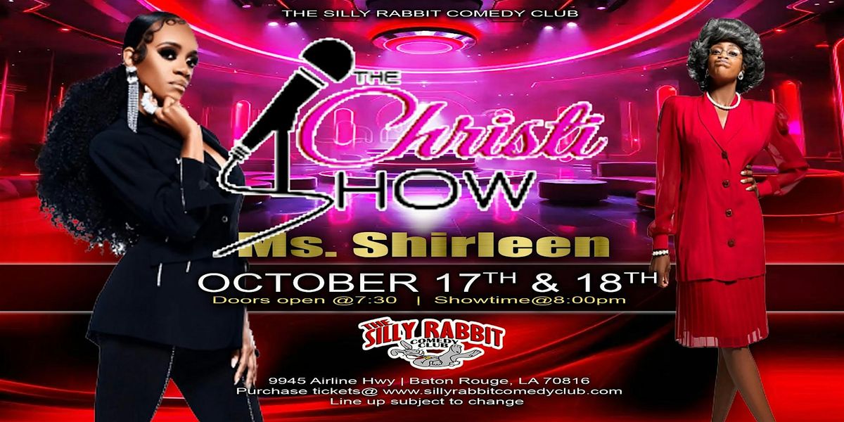 The Silly Rabbit Comedy Club Presents: The Christi Show