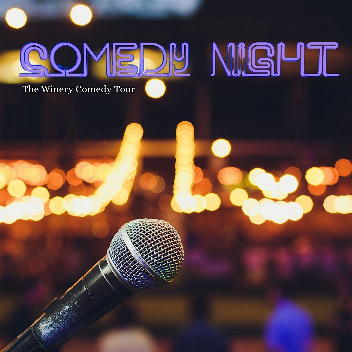 The Winery Comedy Tour at Off the Vine Wine Bar!