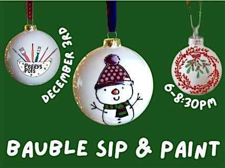 Bauble Sip and Paint at Corner House Cardiff
