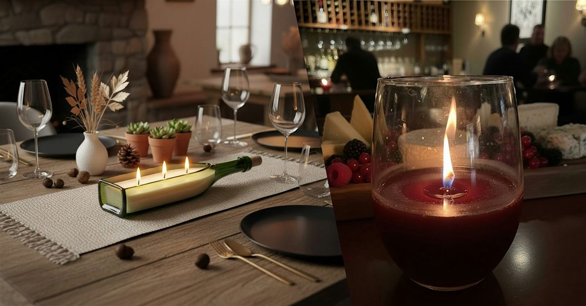 Wine Candle Make & Take (Make Two Candles!)