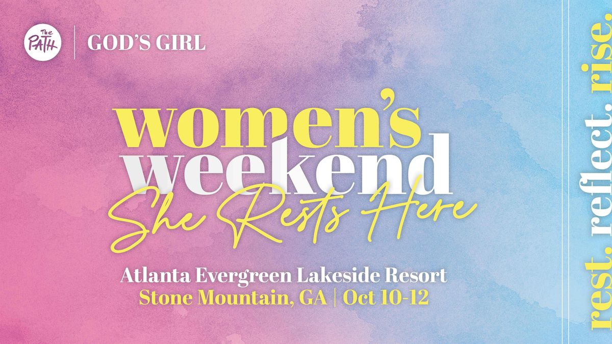 She Rests Here: Path Women's Weekend