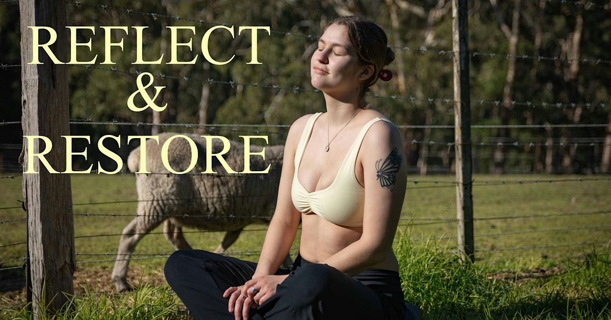 Reflect and Restore event