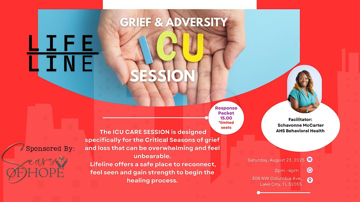 LifeLine Grief & Adversity ICU Session