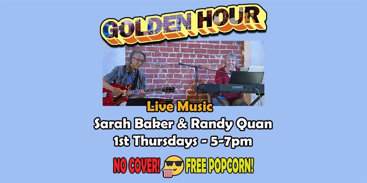 Bluesy Happy Hour with Sarah Baker, Randy Quan, & Friends - 1st Thursdays!