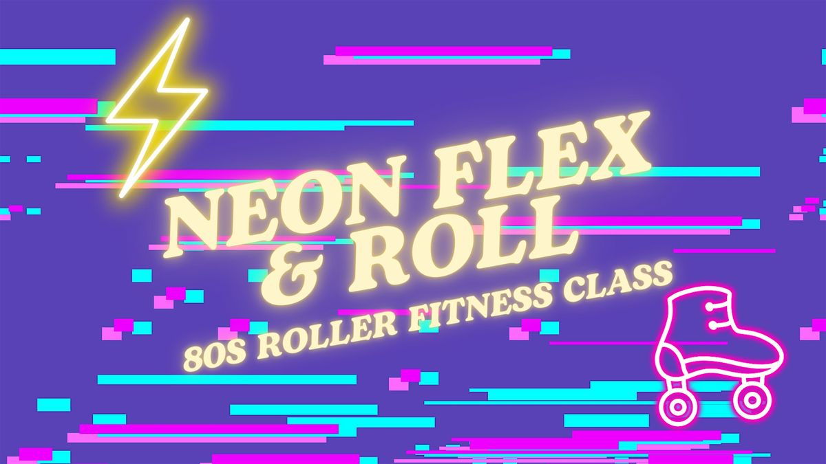 Neon Flex 'n' Roll