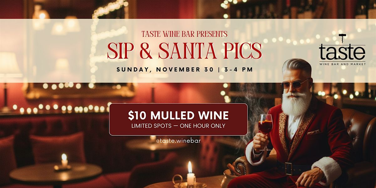 Sip & Santa Pics (Wine & a Visit from Santa!)