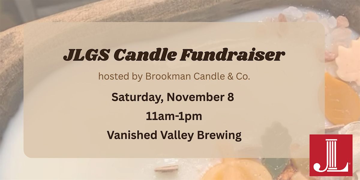 JLGS Candle Making Fundraiser