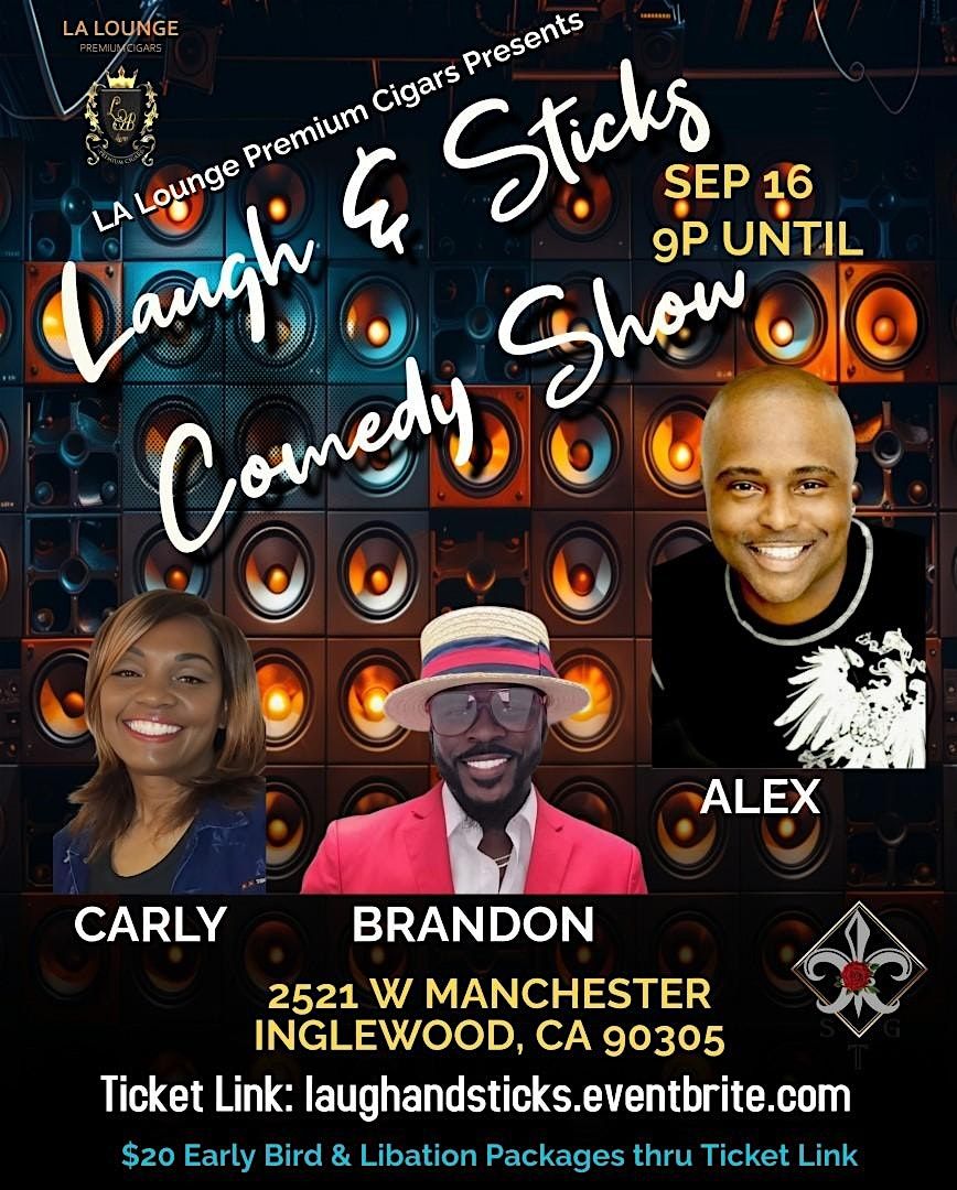 Laugh & Sticks Comedy Show