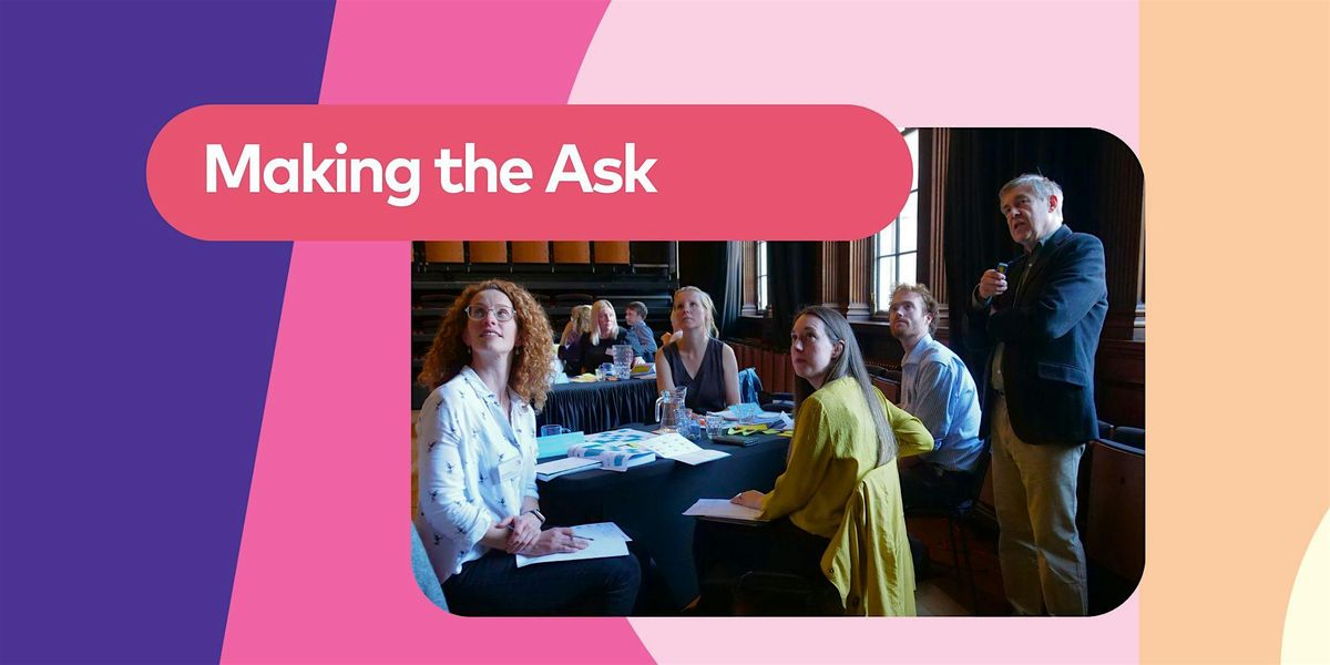 Making the Ask Masterclass