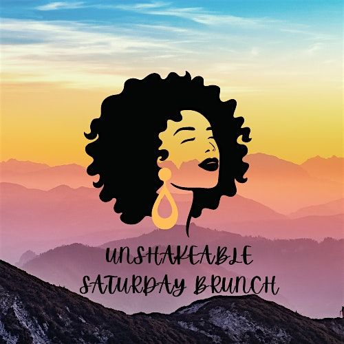 4th Annual Unshakeable Saturday Brunch