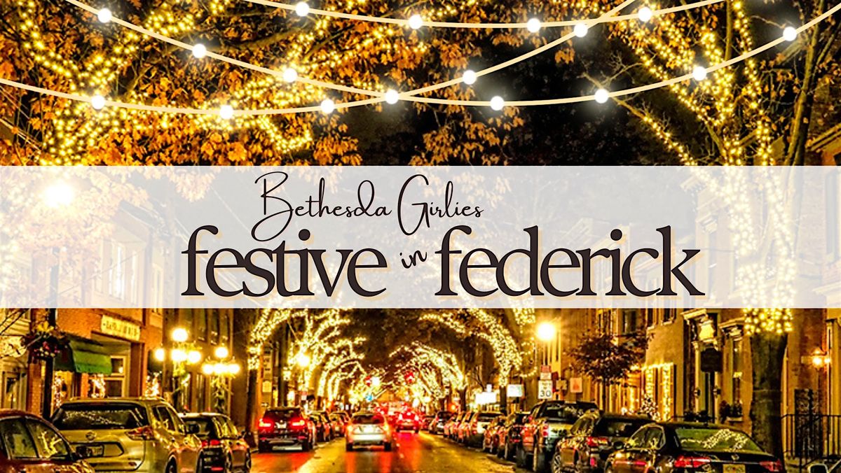 Bethesda Girlies - Festive in Frederick