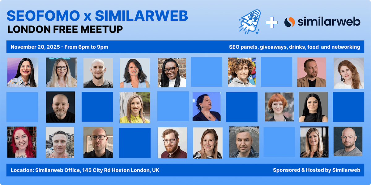 SEOFOMO x Similarweb London Free Meetup