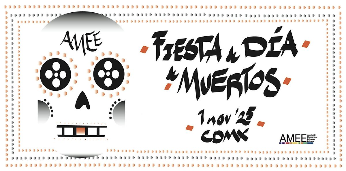 Fiesta AMEE de D\u00eda de Muertos