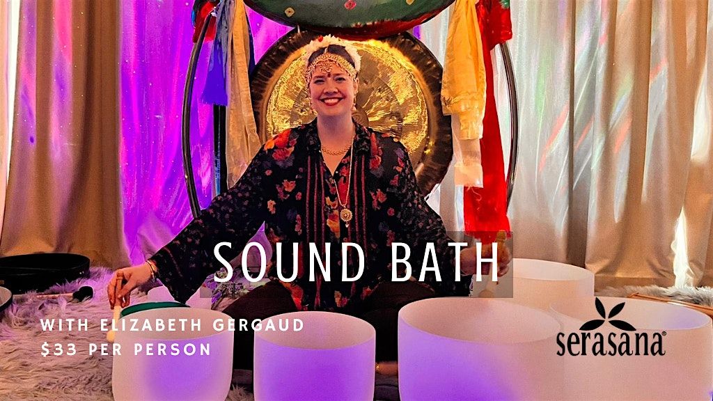 Sound Bath w\/Elizabeth Gergaud