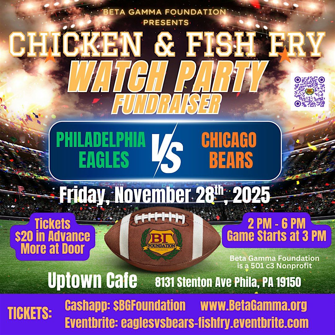 Chicken and Fish Fry Watch Party Fundraiser Eagles vs Bears