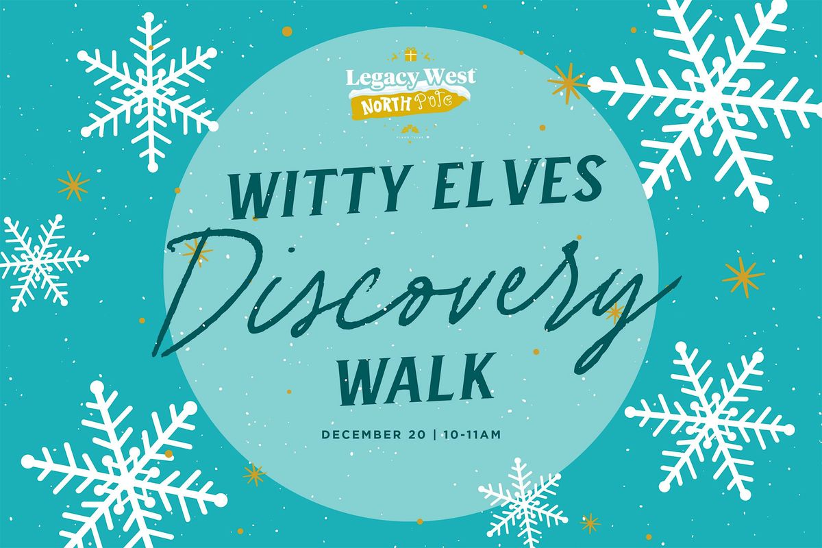 Witty Elves Discovery Walk