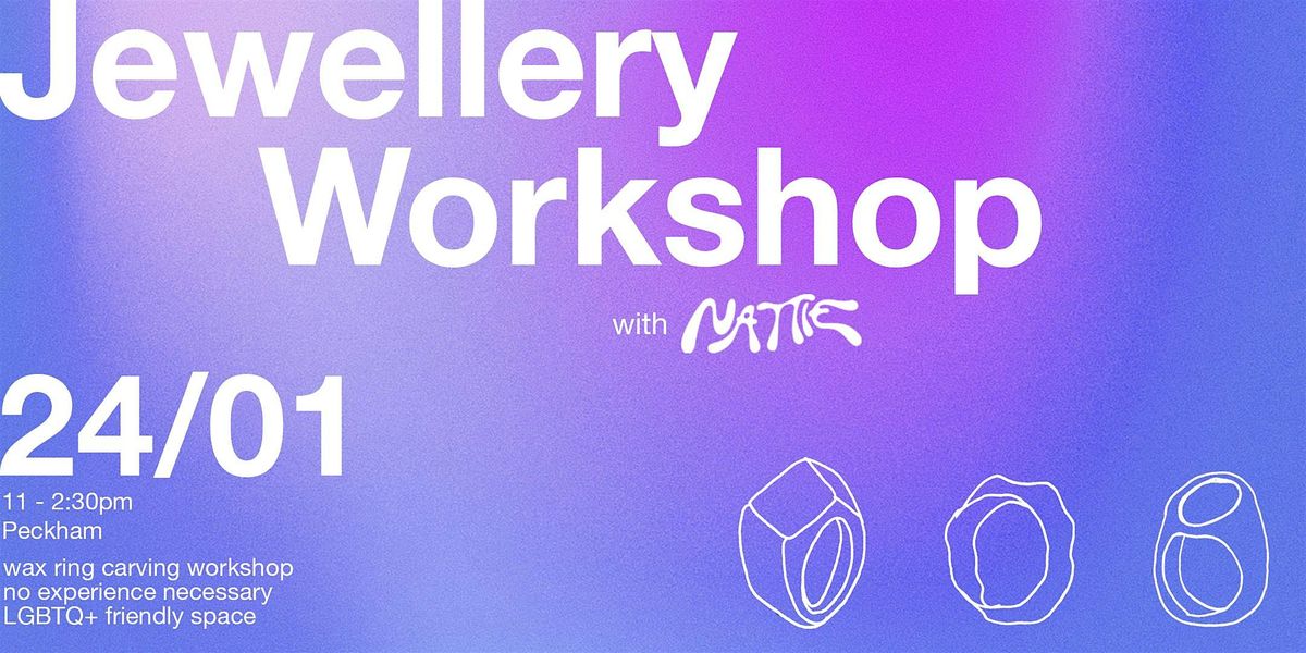 Make Your Own Ring: Wax Carving Jewellery Workshop
