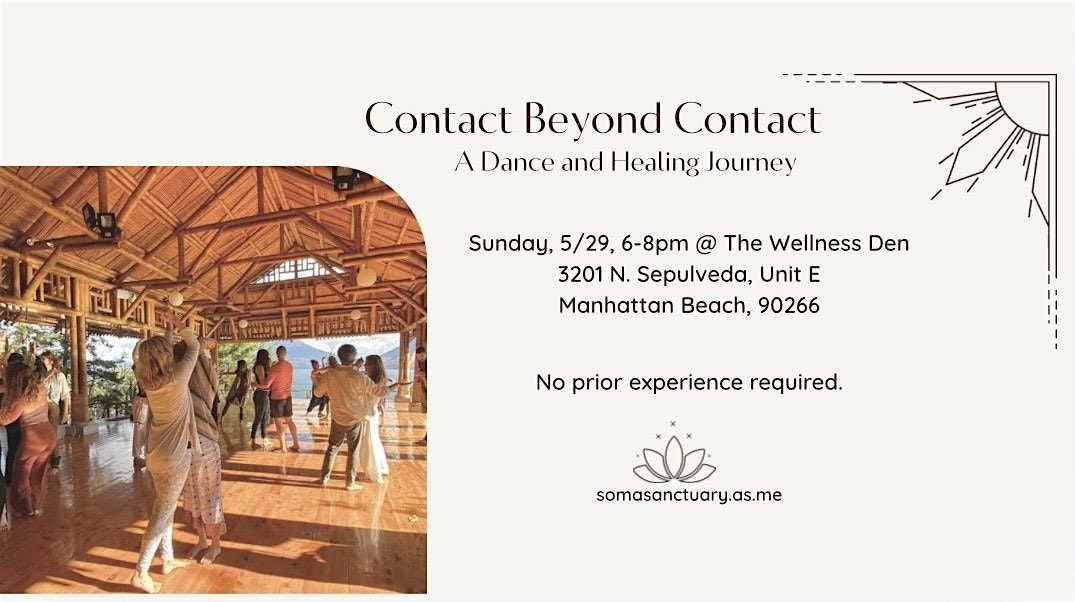 Contact Beyond Contact- A Dance and Healing Journey