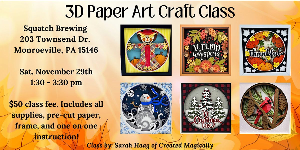 Fall & Christmas 3D Paper Art Workshop at Squatch Brewing