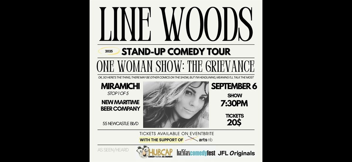 LINE WOODS: THE GRIEVANCE (STAND-UP COMEDY SHOW)