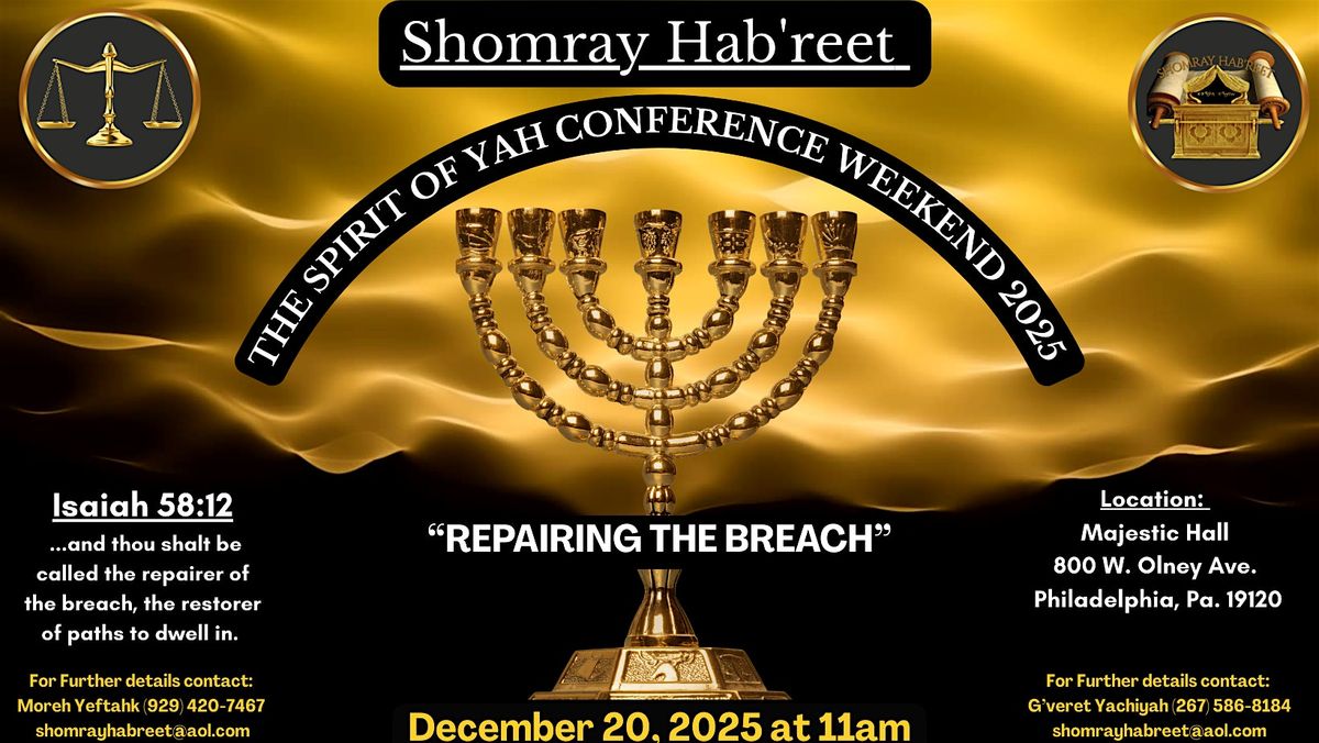 Spirit Of Yah Conference 2025 - Repairing The Breach