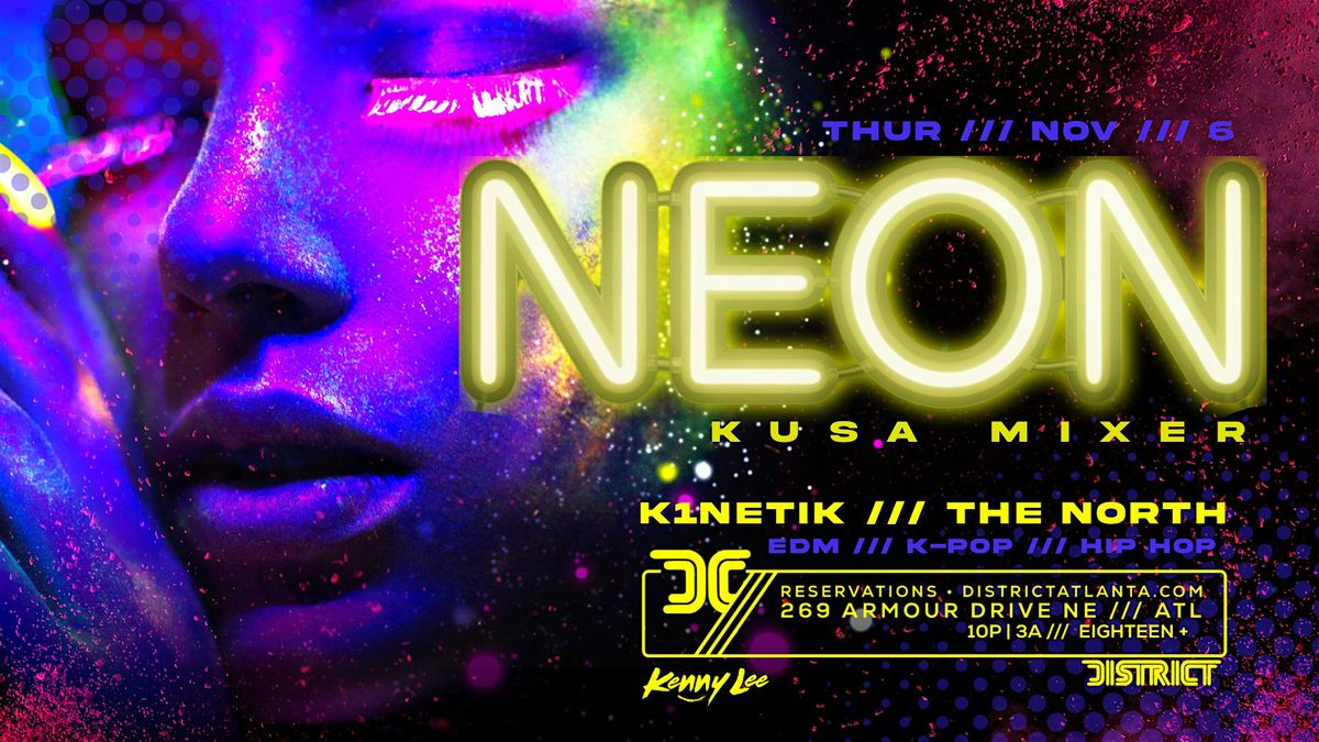 Fall 2025 NEON KUSA Mixer