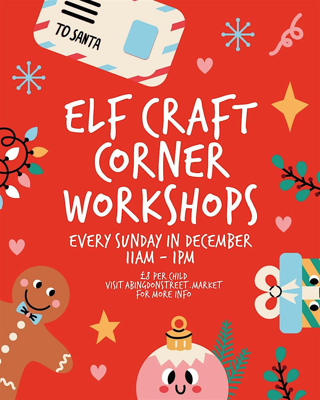 Elf Craft Corner Kids Workshop At Abingdon Street Market