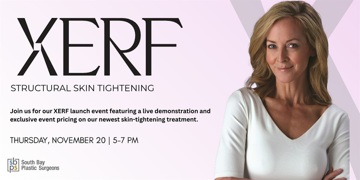 Introducing XERF: Advanced Skin Tightening Without Downtime