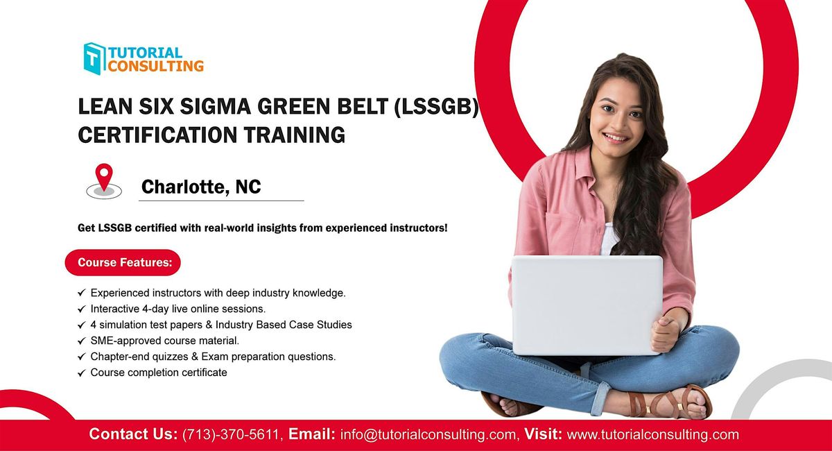 Six Sigma Green Belt Certification Made Easy \u2013 Charlotte, NC Workshop