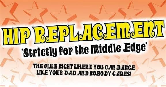Hip Replacement Disco Buff Club Party