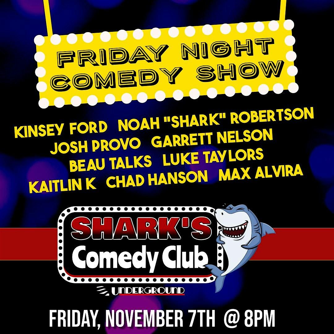 Shark's Comedy Club | Friday Night Comedy Show 8PM