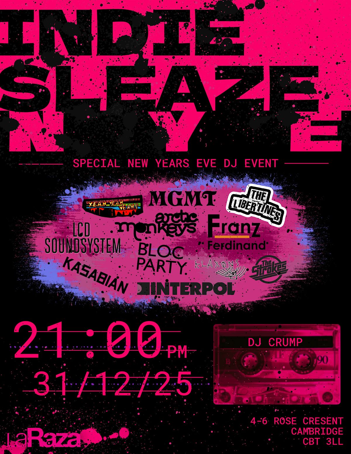 INDIE SLEAZE NEW YEARS EVE \/\/ LA RAZA \/\/ SPECIAL DJ NIGHT