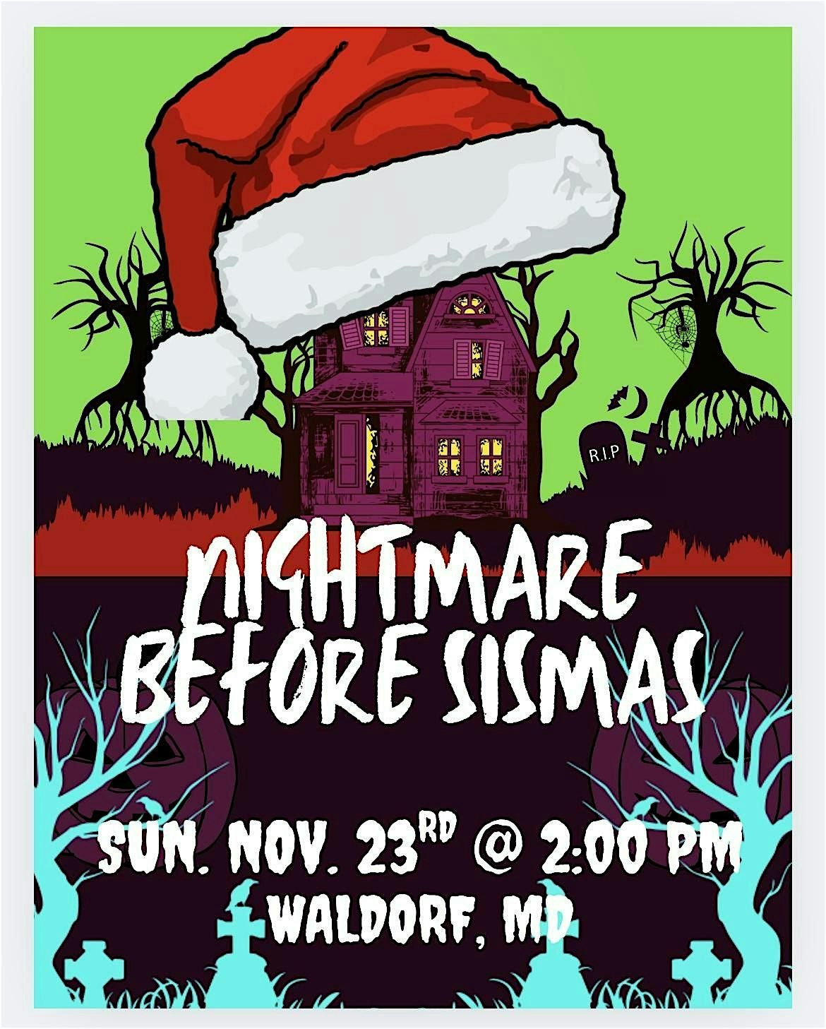 NIGHTMARE BEFORE SISMAS\u2728