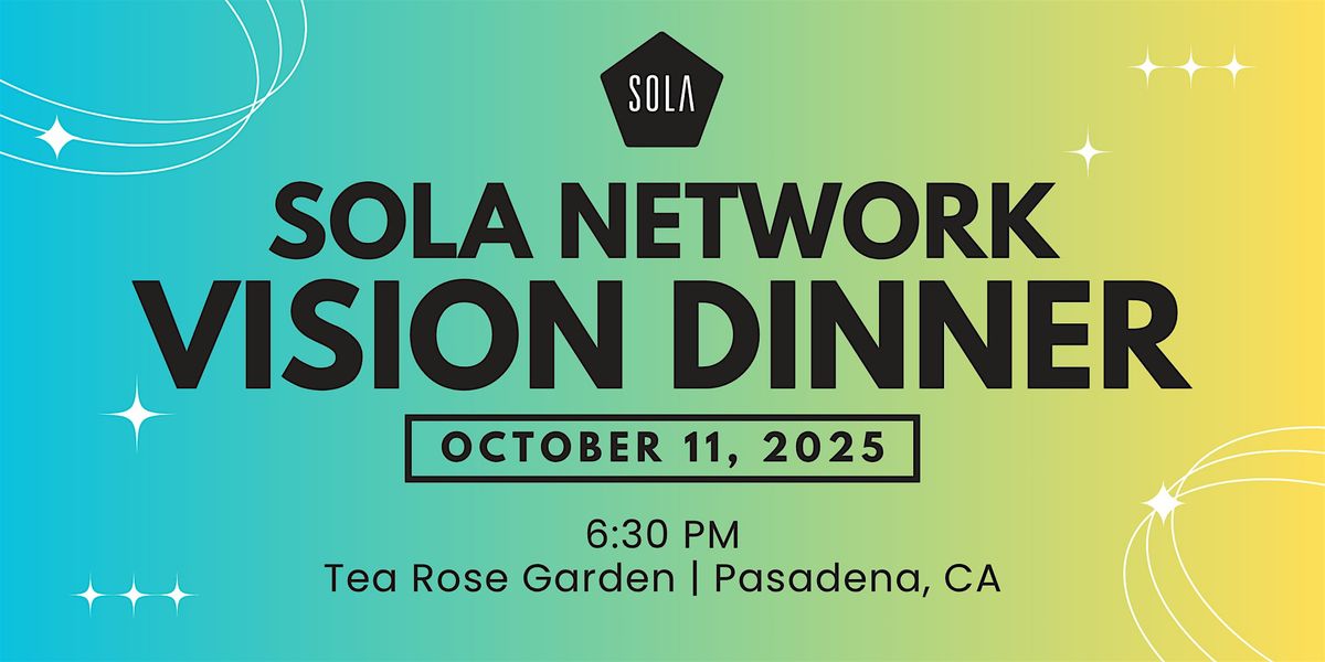 SOLA Network Vision Dinner