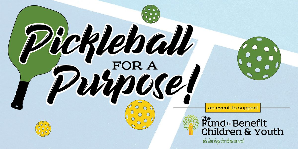 Pickleball for a Purpose!