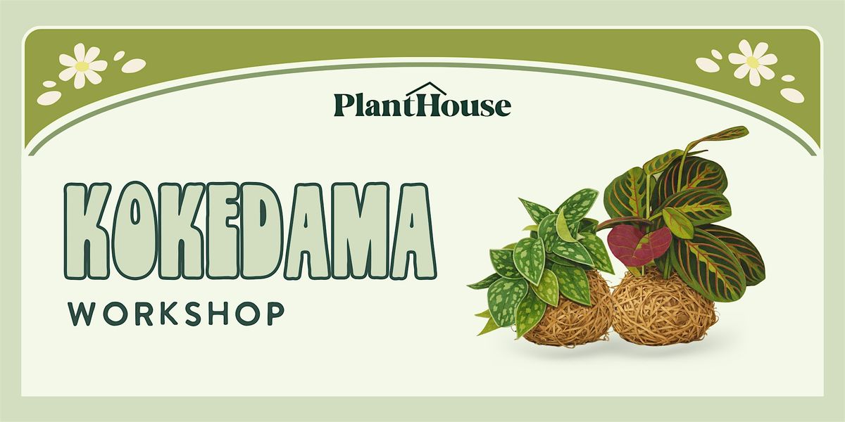 Kokedama Workshop