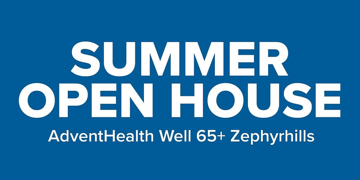 AdventHealth Well 65+ Open House