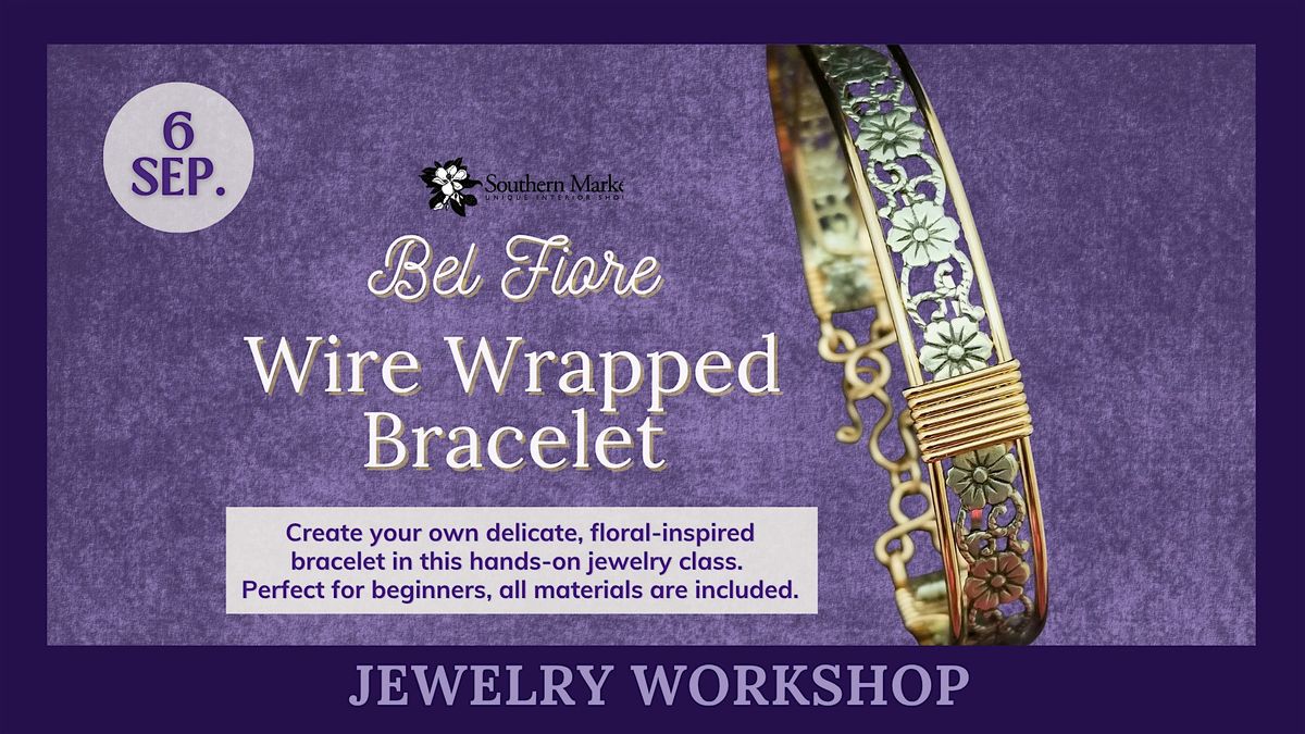 Jewelry Workshop: Bel Fiore Bracelet