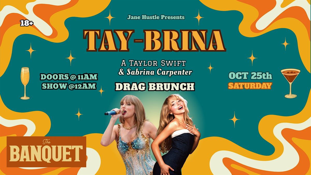 TAY-BRINA Drag Brunch