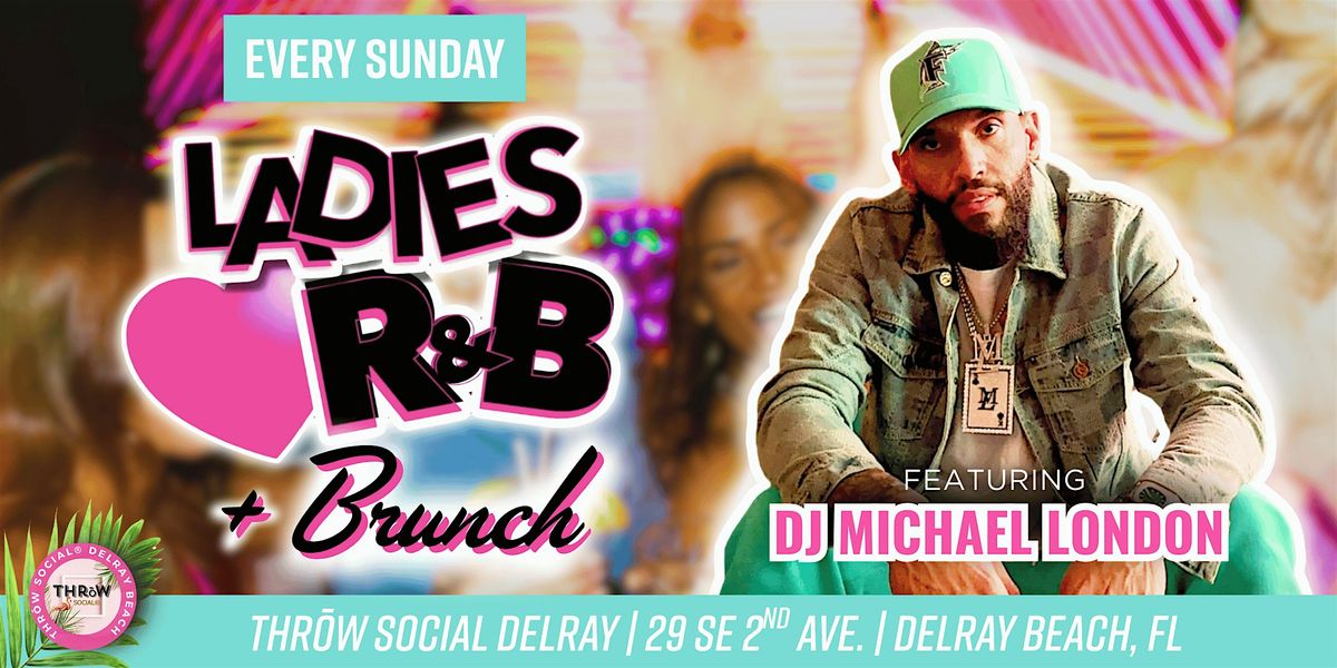 R&B Beats & Sunday Brunch by Michael London @ THR\u014dW Social Delray!