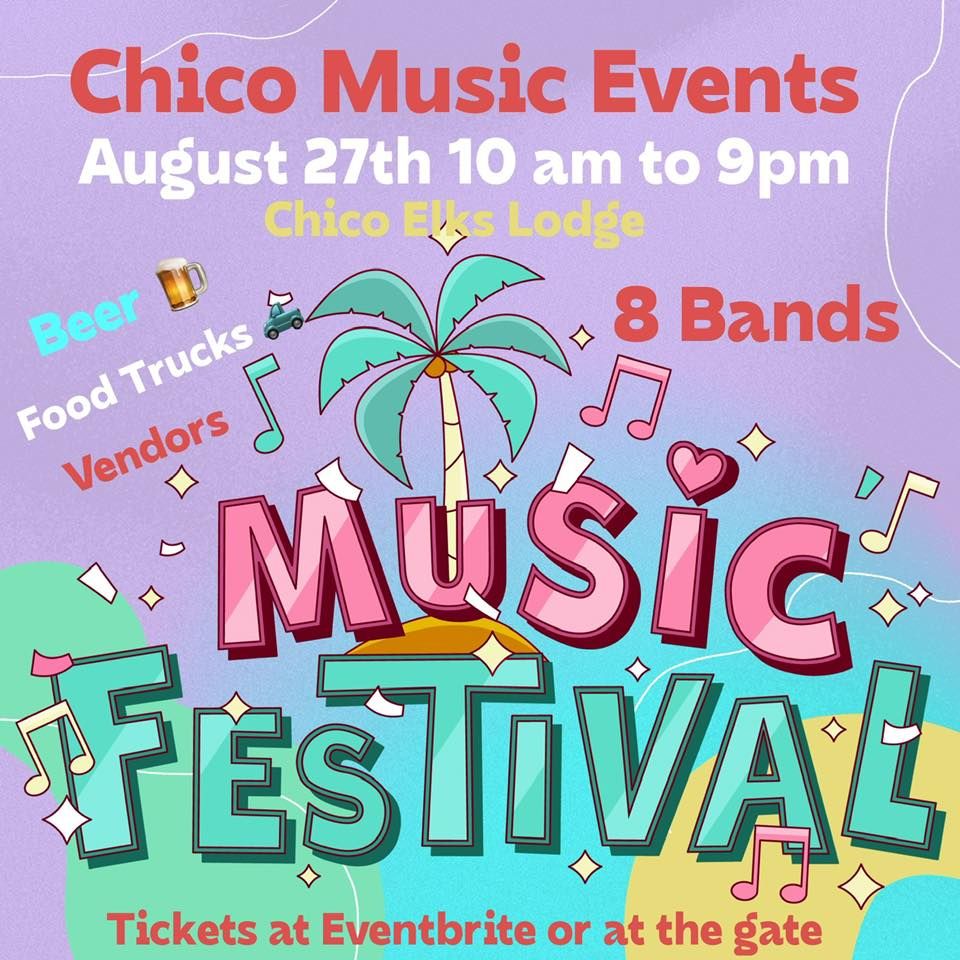 Chico Music Events Festival | Chico Elks Lodge #423 | August 27, 2022