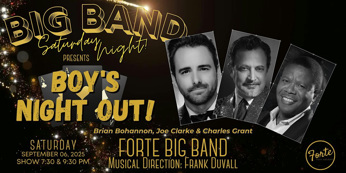 Big Band Saturday Night: The Boy's Night Out | 7:00pm