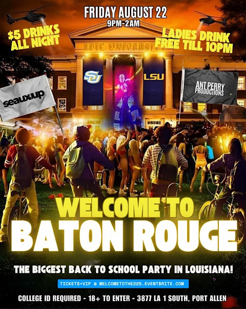 Seaux Up Society + Ant Perry presents WELCOME TO BATON ROUGE!