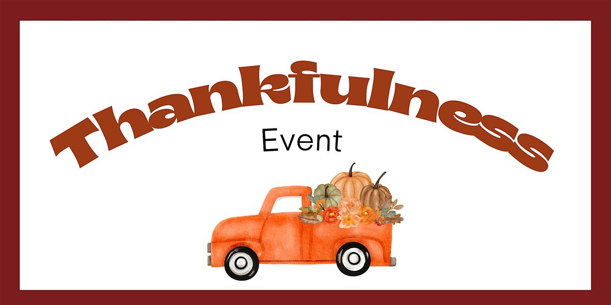 Thankfulness Event