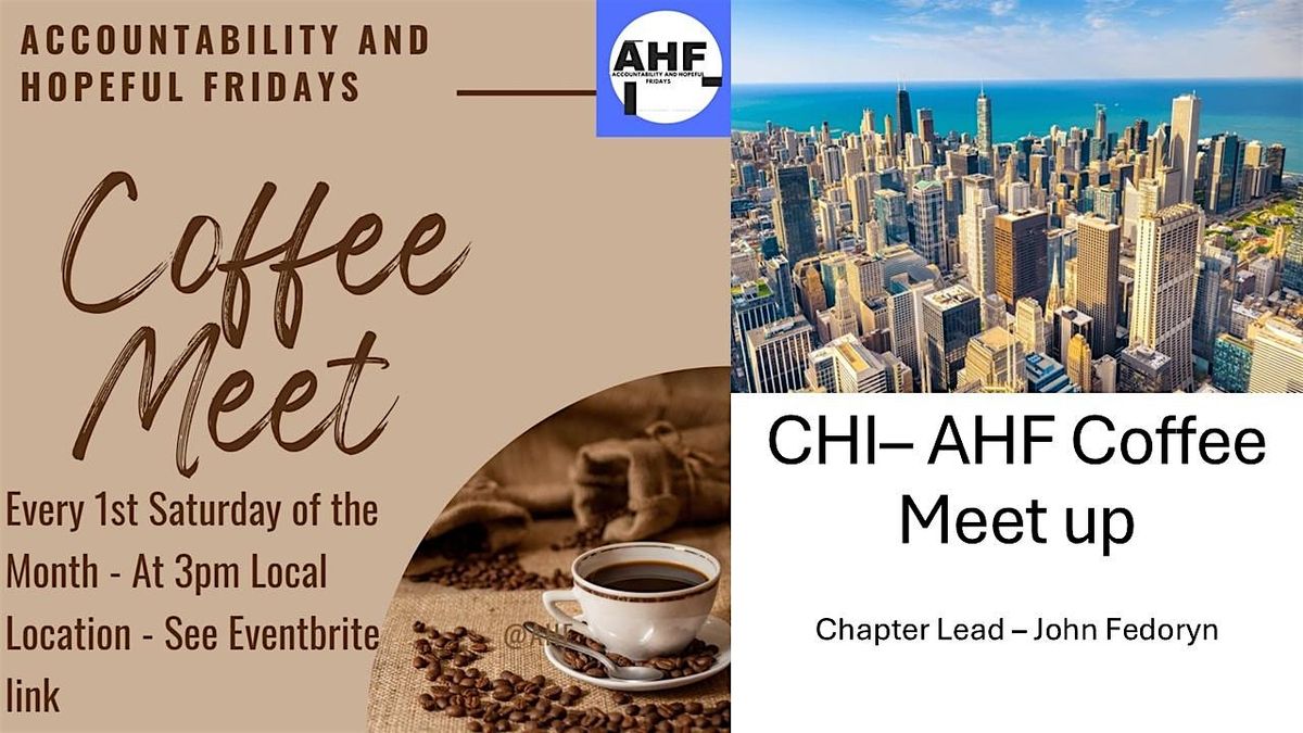 Chicago Monthly AHF Coffee Meet Up