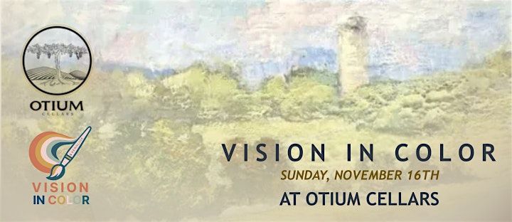 Vision in Color | Presented by KeraLink International & Otium Cellars